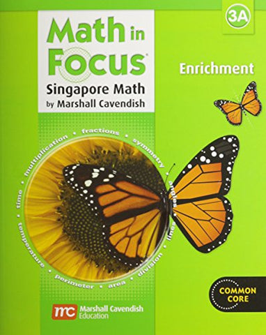 Math in Focus: Singapore Math Enrichment, Book A Grade 3 2009 - Paperback