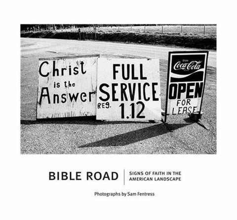 Bible Road Signs of Faith in the American Landscape (Hardcover)
