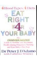 Eat Right For Your Baby (Paperback)