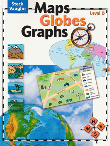 Maps, Globes, Graphs Student Edition Level B 2004 - Paperback