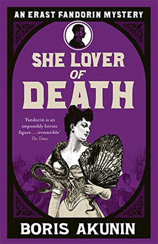 She Lover of Death: The Further Adventures of Erast Fandorin, Paperback (not in pricelist)