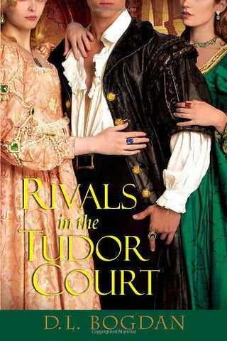 Rivals in the Tudor Court (Trade Paper)