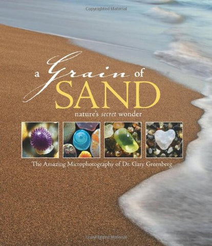 A Grain of Sand - Nature's Secret Wonder (Hardcover)
