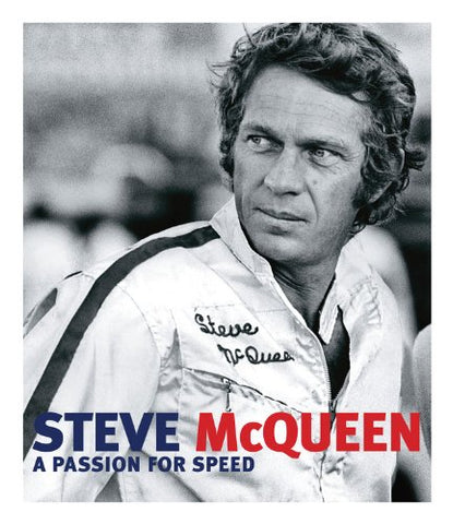 Steve McQueen (A Passion for Speed) - Hardcover