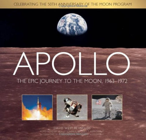 Apollo: The Epic Journey to the Moon, 1963- 1972