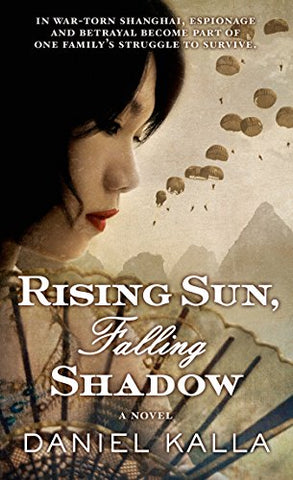 Rising Sun, Falling Shadow (Mass Market Paperbound)