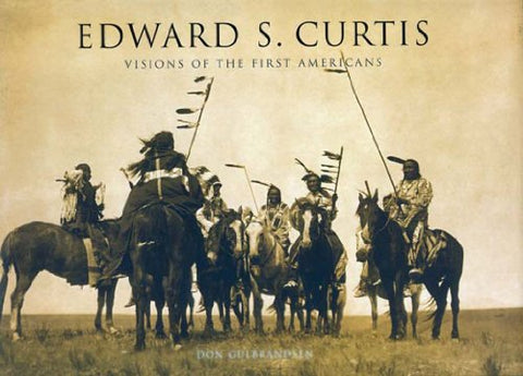 Edward S. Curtis: Visions of the First Americans (Hardcover) (not in pricelist)