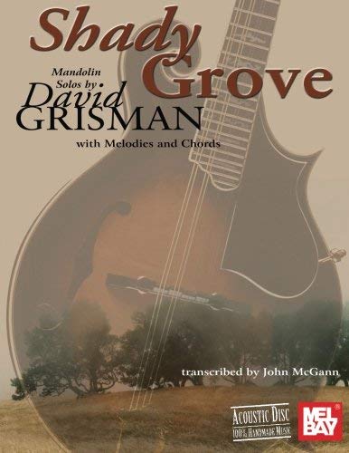 Shady Grove: Mandolin Solos by David Grisman (Paperback)