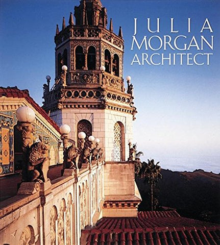 Julia Morgan Architect (Paperback)