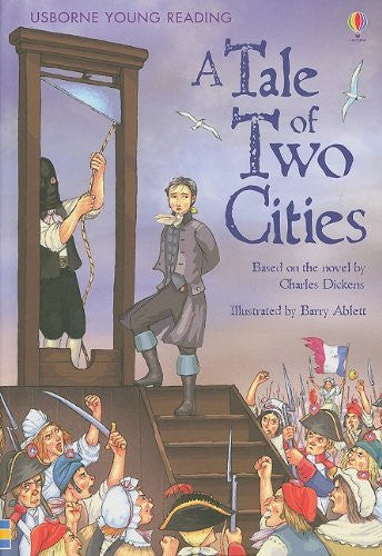 A Tale of Two Cities (Usborne Young Reading: Series 3)