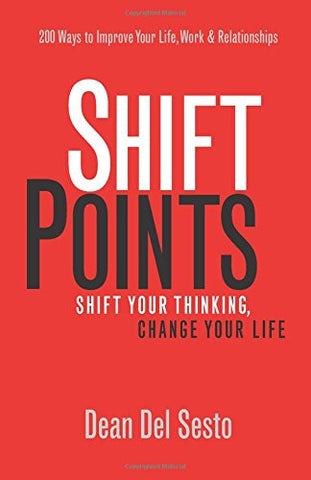 ShiftPoints: Shift Your Thinking, Change Your Life - Paperback