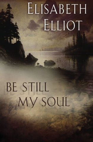 Be Still My Soul (Paperback)