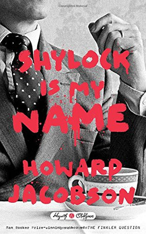 Shylock Is My Name (Hogarth Sh (Hardcover)