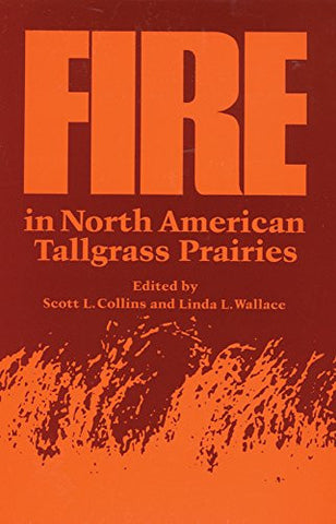 Fire in North American Tallgrass Prairies (Paperback)