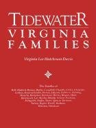 Tidewater Virginia Families by Virginia Lee Hutcheson Davis (Paperback)