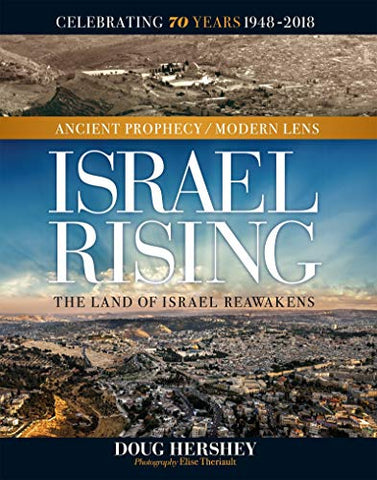 Israel Rising: The Land of Israel Reawakens (Hardcover)