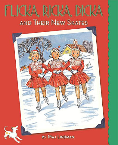 Flicka, Ricka, Dicka and Their New Skates (Hardcover)