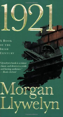 1921: The Great Novel of the Irish Civil War (not in pricelist)