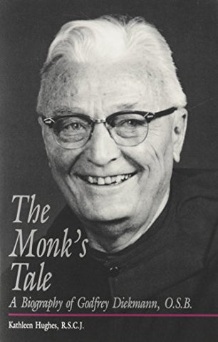The Monk's Tale: A Biography of Godfrey Diekmann, OSB (Paperback)