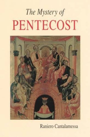 The Mystery of Pentecost (Paperback)