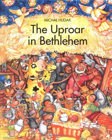The Uproar in Bethlehem (Hardcover)