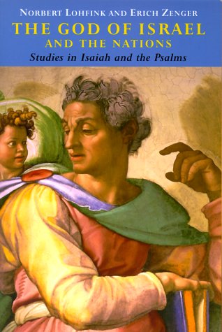 The God of Israel and the Nations: Studies in Isaiah and the Psalms (Paperback)