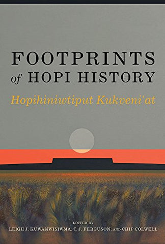Footprints of Hopi History: Hopihiniwtiput Kukveni'at (Paperback) 97S