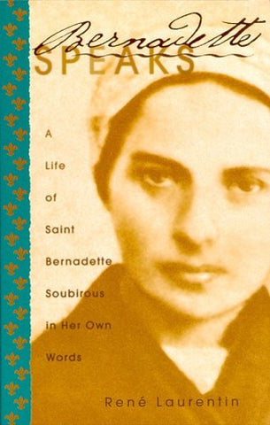 Bernadette Speaks (Paperback)