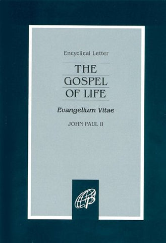 Gospel of Life Evangelium Vitae (Paperback)