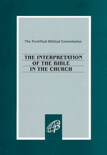 The Interpretation of the Bible in the Church