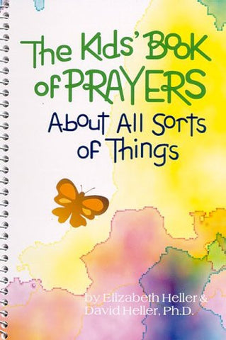 The Kids' Book of Prayers: About All Sorts of Things (More for Kids)