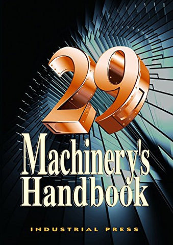 Machinery's Handbook 29th Edition (Toolbox Size), Hardcover
