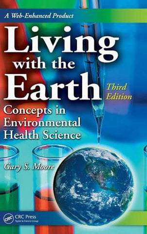 LIVING WITH THE EARTH, THIRD EDITION (hardcover)