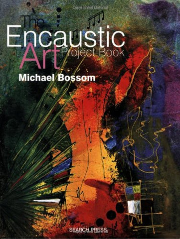 Encaustic Project book 96 p color - Paperback