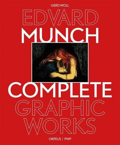 Edvard Munch: The Complete Graphic Works (Hardback)