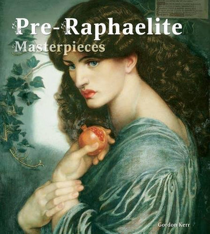 Pre-Raphaelite Masterpieces (Hardcover)