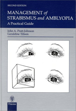 Management of Strabismus and Amblyopia: A Practical Guide