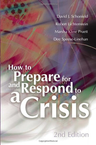 How To Prepare For And Respond To A Crisis, 2nd Edition (Paperback)