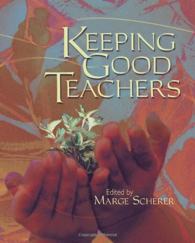 Keeping Good Teachers (Paperback)