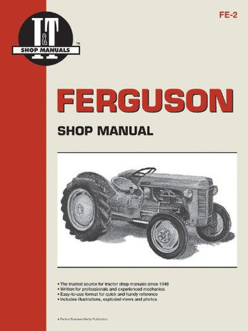 Ferguson Shop Manual: Models Te20, To20, To30 (I & T Shop Service) (Paperback) (not in pricelist)