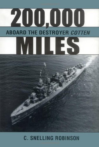 200,000 Miles Aboard the Destroyer Cotton (Hardcover)