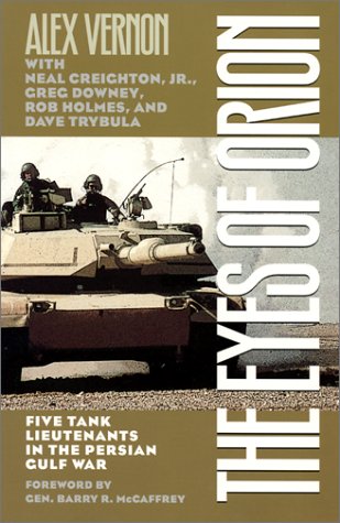 The Eyes of Orion: Five Tank Lieutenants in the Persian Gulf War (Paperback)