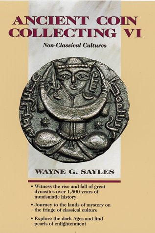Ancient Coin Collecting VI Non-Classical Cultures (Hardcover) (not in pricelist)
