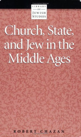 Church, State and Jew in the Middle Ages (Paperback)