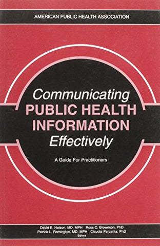 Communicating Pub Health Information Effectively - Paperback