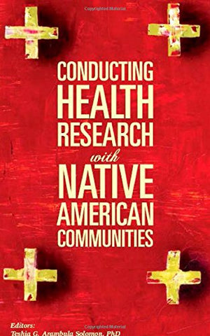 Conducting Health Research w/Native American Communities - Paperback