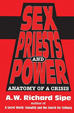SEX, PRIESTS, AND POWER (Hardcover)