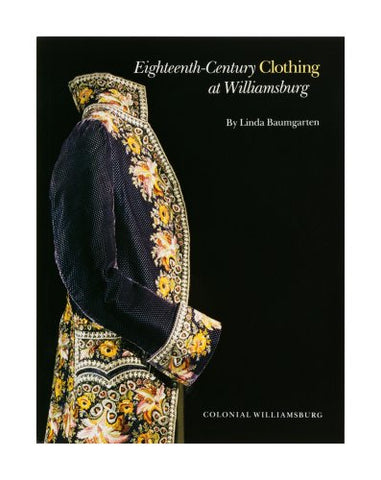 18th-Century Clothing at Williamsburg (Paperback)
