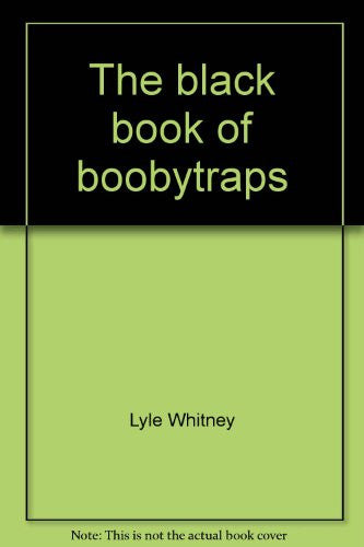 The Black Book of Boobytraps