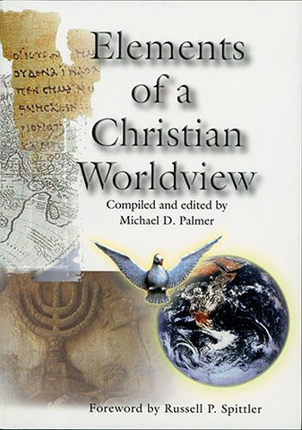Elements of a Christian Worldview - Paperback